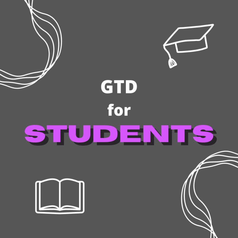 gtd for students