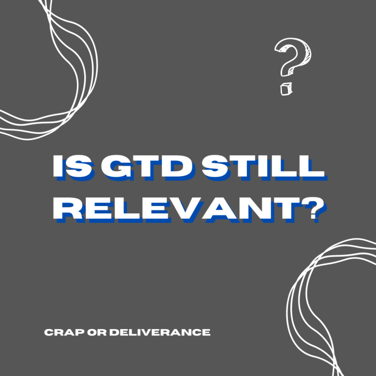 Is GTD still relevant?